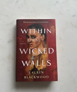 Within These Wicked Walls (Signed)