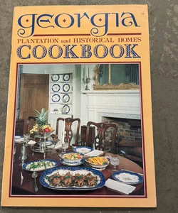 Georgia plantation and historical homes cookbook