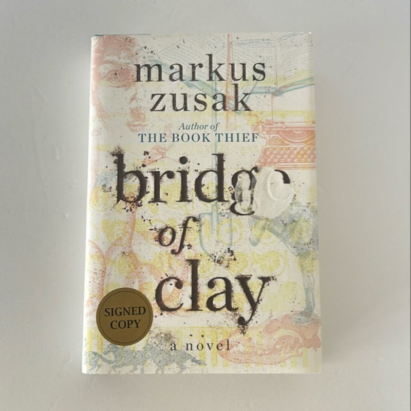 Bridge of Clay (Signed Edition)