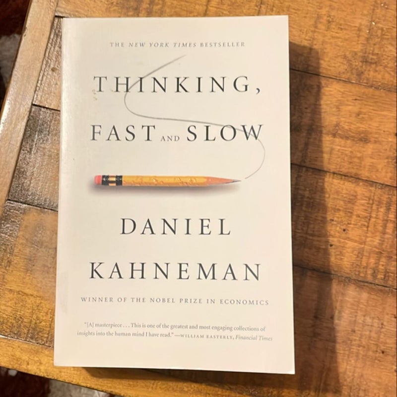 Thinking, Fast and Slow