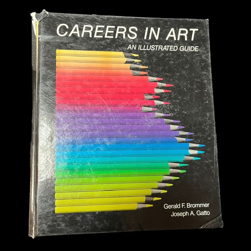 CAREERS IN ART AN ILLUSTRATED GUIDE 