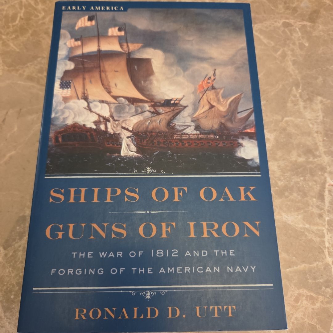 Ships of Oak, Guns of Iron