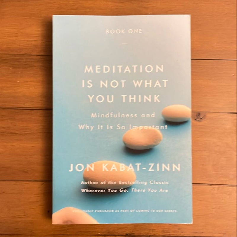 Meditation Is Not What You Think