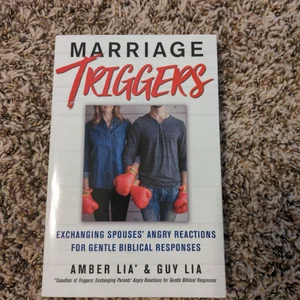 Marriage Triggers