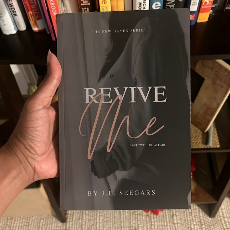 Revive Me (Part Two)