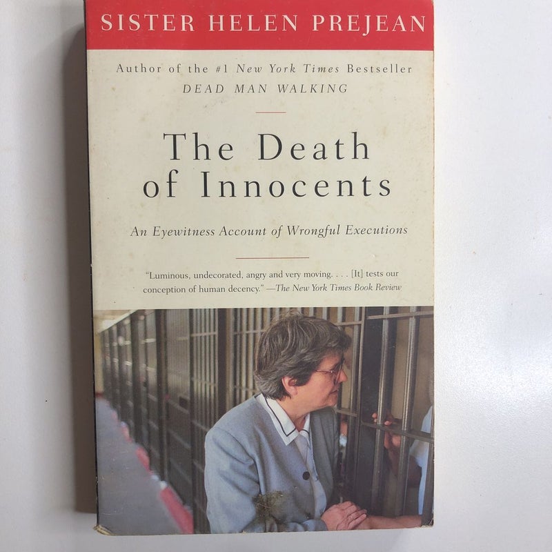 The Death of Innocents: An Eyewitness Account of Wrongful Executions:  Prejean, Helen: 9780679759485: : Books