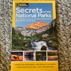 National Geographic Secrets of the National Parks