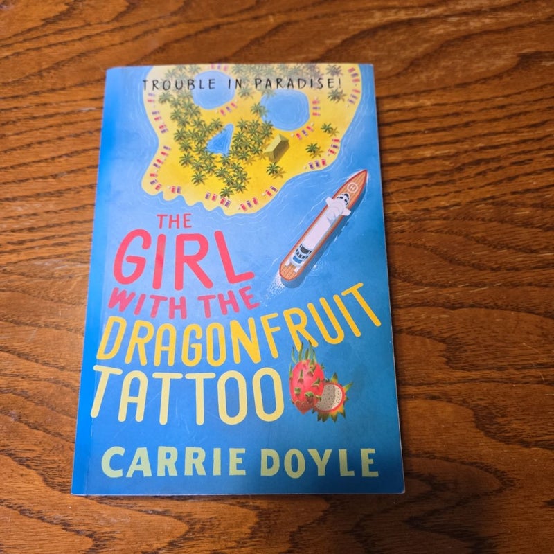 The Girl with the Dragonfruit Tattoo