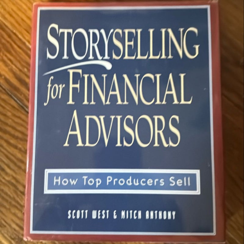 Storyselling for Financial Advisors