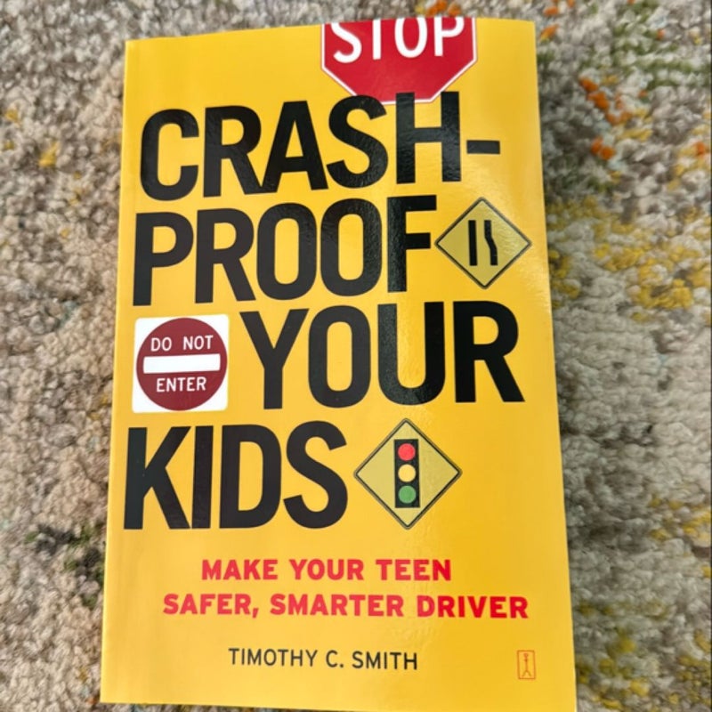 Crashproof Your Kids