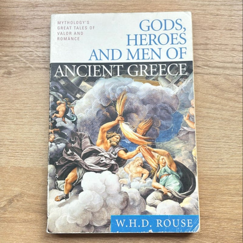 Gods, Heroes and Men of Ancient Greece