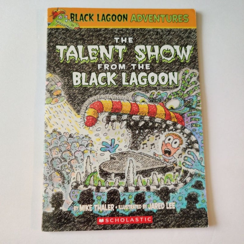 The Talent Show from the Black Lagoon