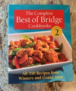 The Complete Best of Bridge Cookbooks Volume Two