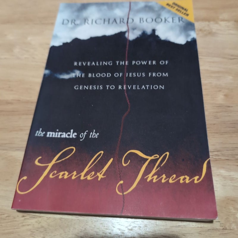 The Miracle of the Scarlet Thread