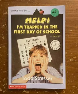 Help! I’m Trapped in the First Day of School