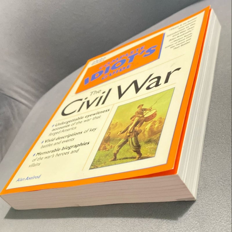 The Complete Idiot's Guide to the Civil War