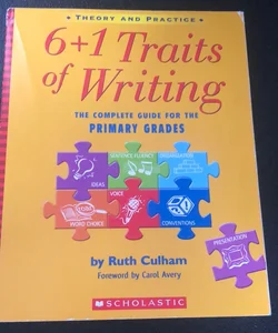 The Complete Guide for the Primary Grades
