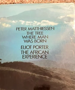 The Tree Where Man Was Born