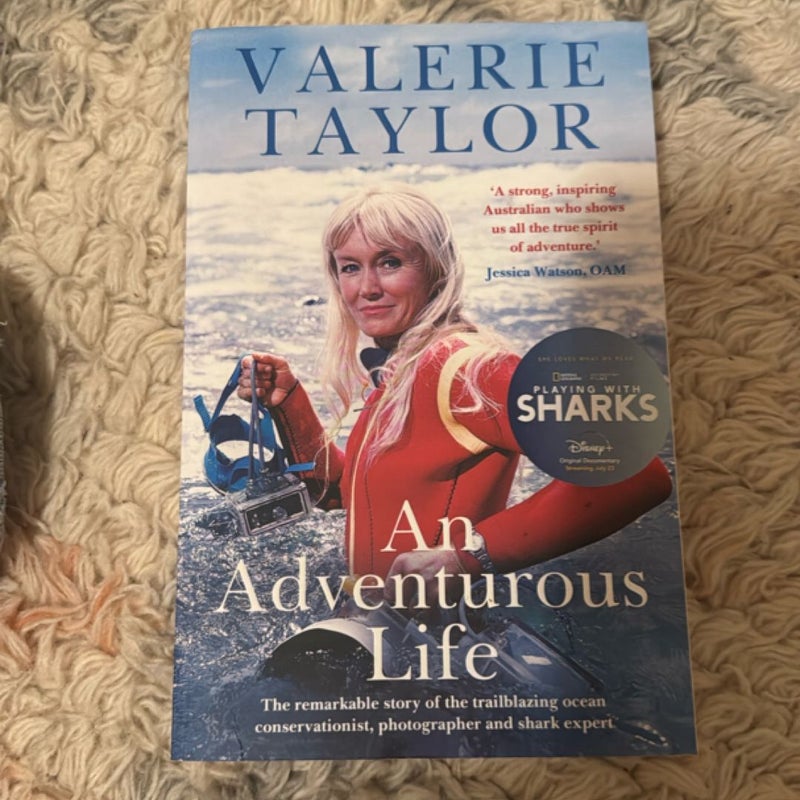 Valerie Taylor: an Adventurous Life