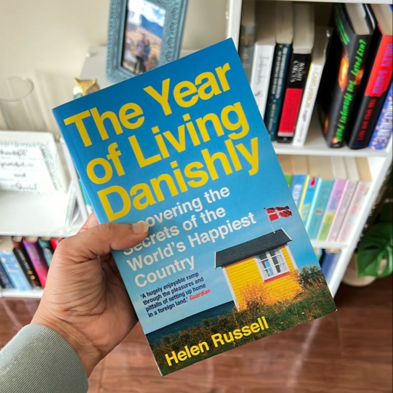 The Year of Living Danishly