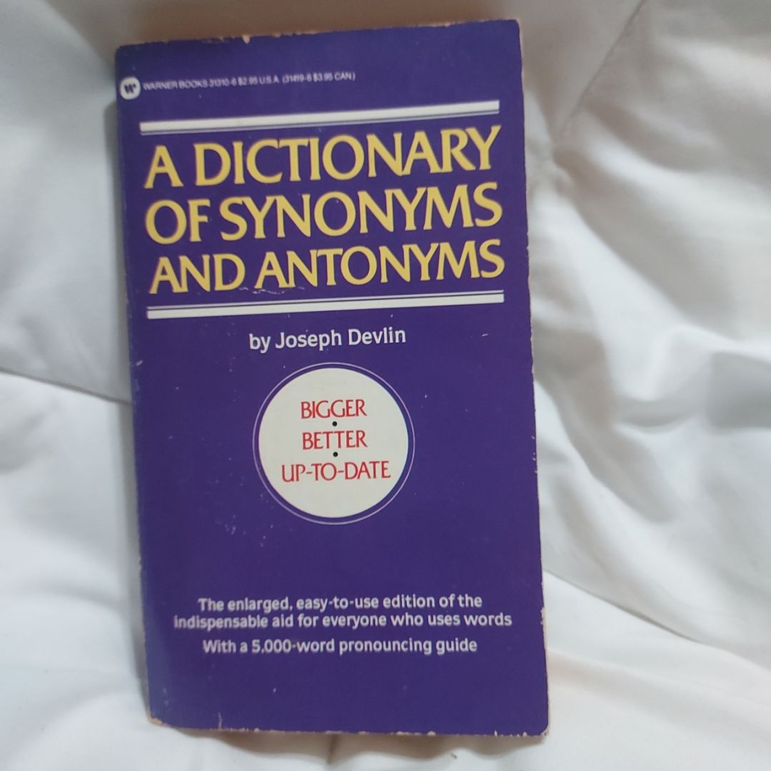 Dictionary of Synonyms and Antonyms