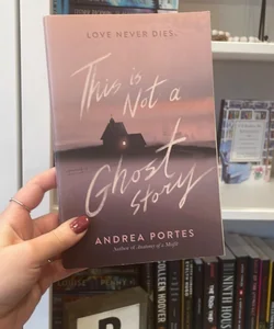 This Is Not a Ghost Story