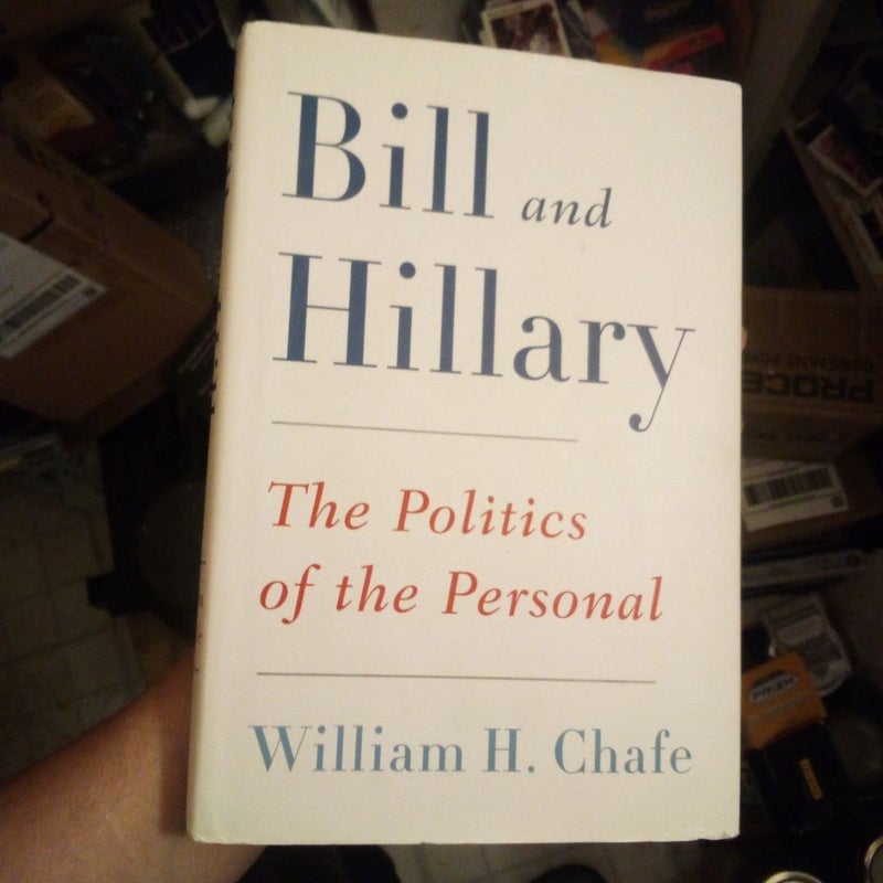 Bill and Hillary (1st Edition)