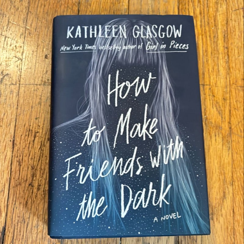 How to Make Friends with the Dark