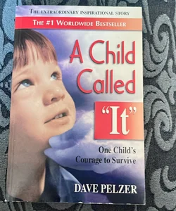A Child Called It