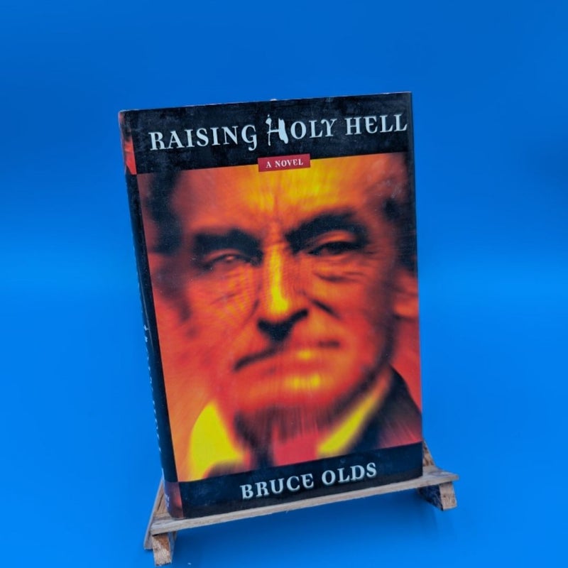 Raising Holy Hell