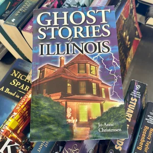 Ghost Stories of Illinois