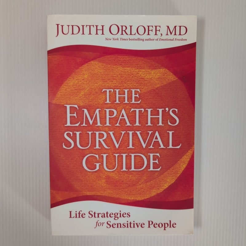 The Empath's Survival Guide