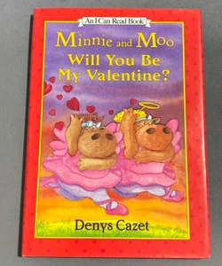 Minnie and Moo Will You Be My Valentines?