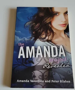 The Amanda Project: Book 2: Revealed