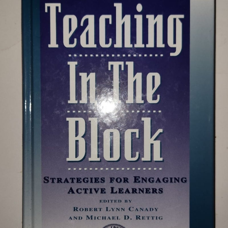 Teaching in the Block