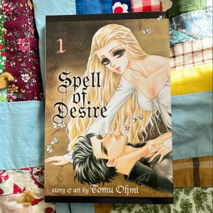 Spell of Desire, Vol. 1