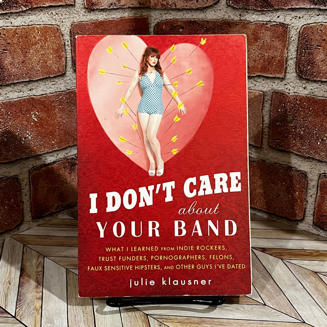 I Don't Care about Your Band