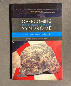 Overcoming Post-Deployment Syndrome