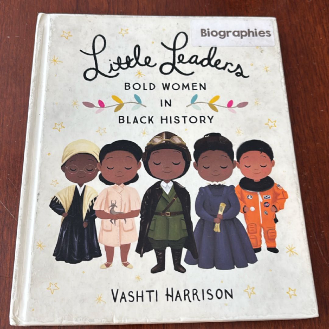 Little Leaders Bold Women in History