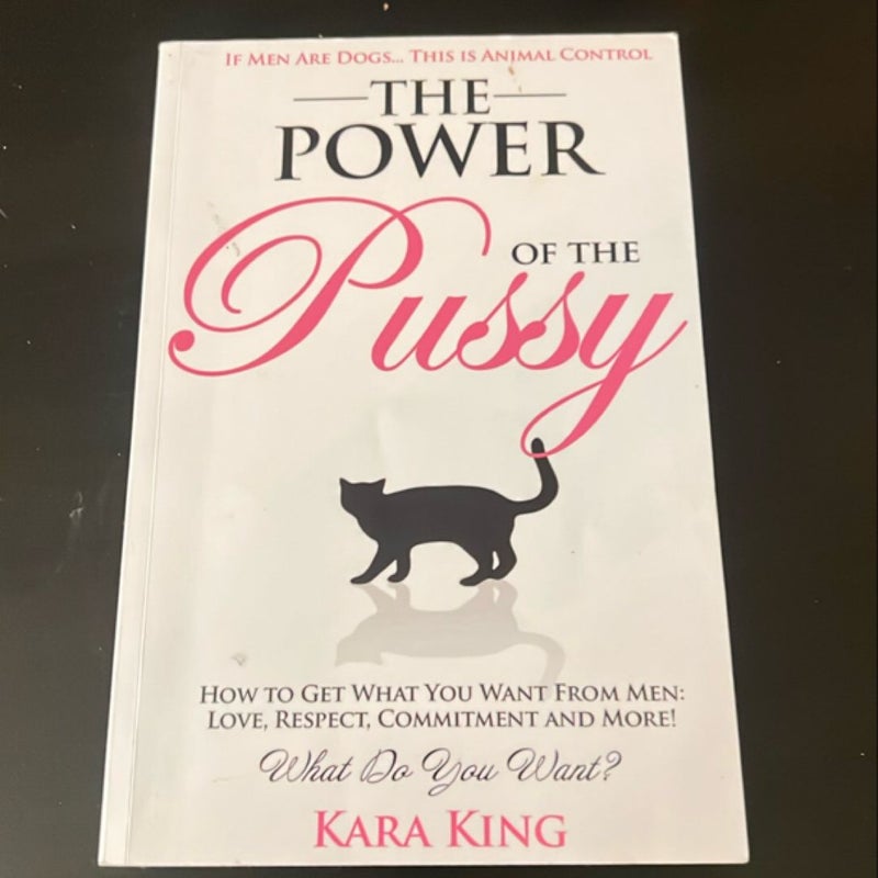 The Power of the Pussy