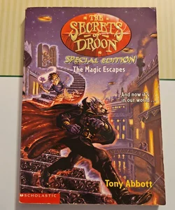 The Secrets of Droon: Special Edition

 The Magic Escapes
