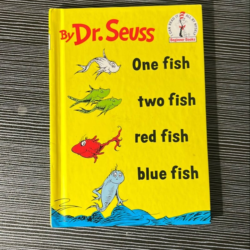 One fish, Two fish, Red fish, Blue Fish