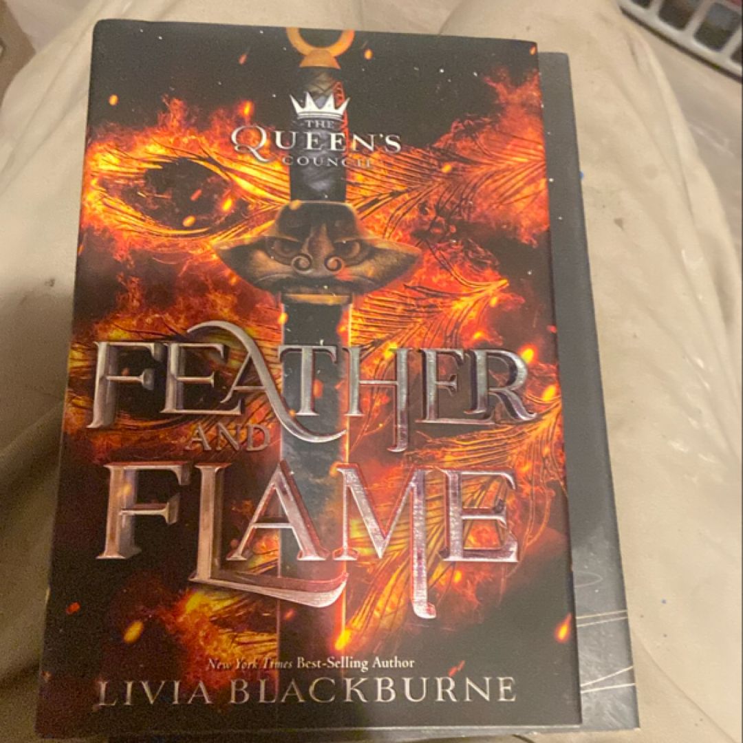 Feather and Flame (the Queen's Council, Book 2)