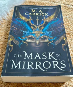 The Mask of Mirrors