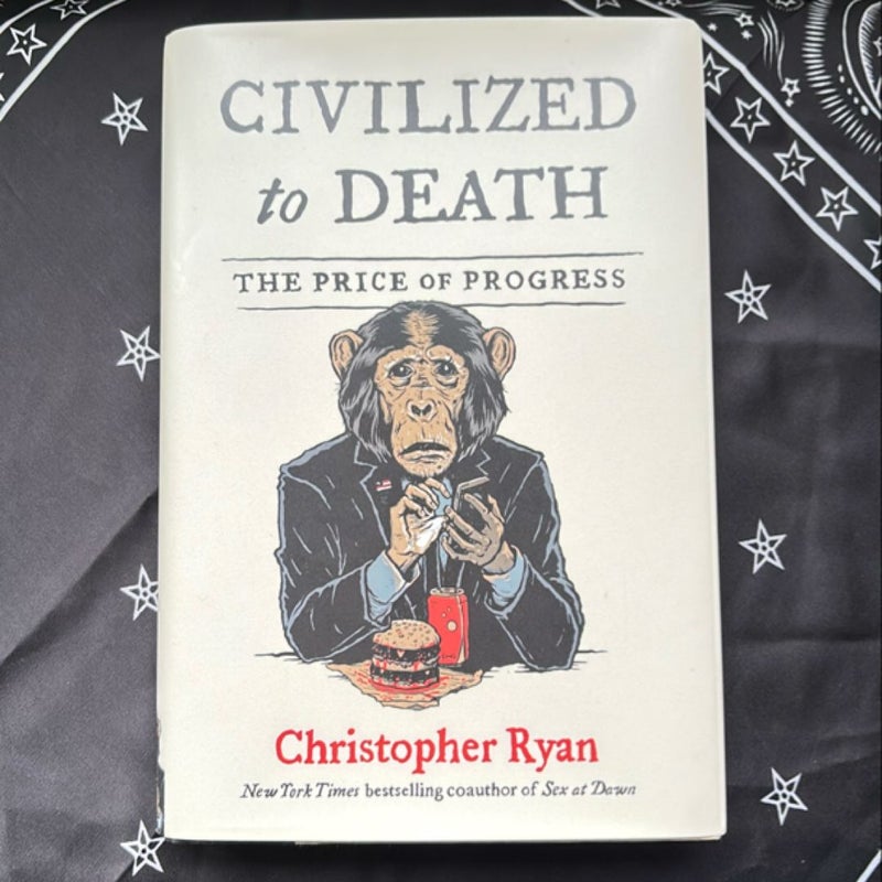 Civilized to Death