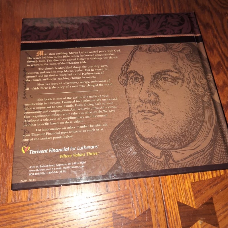 Martin Luther a Man Who Change