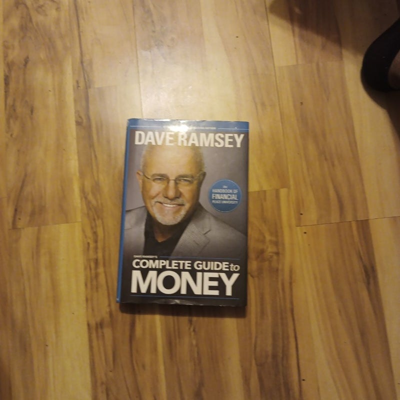 Dave Ramsey's Complete Guide to Money