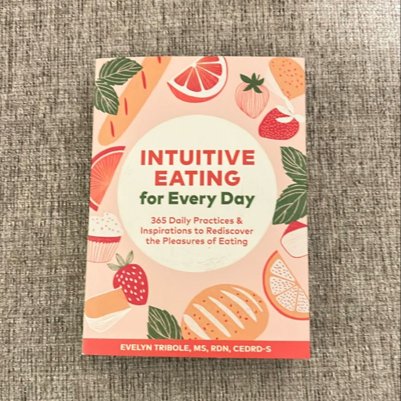 Intuitive Eating for Every Day