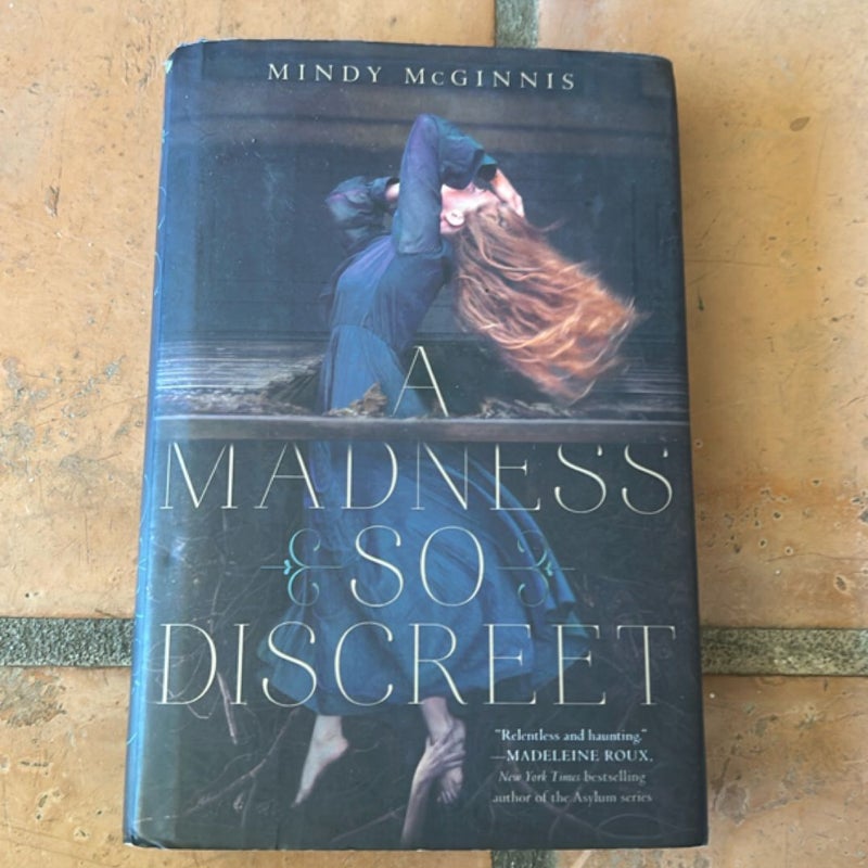 A Madness So Discreet