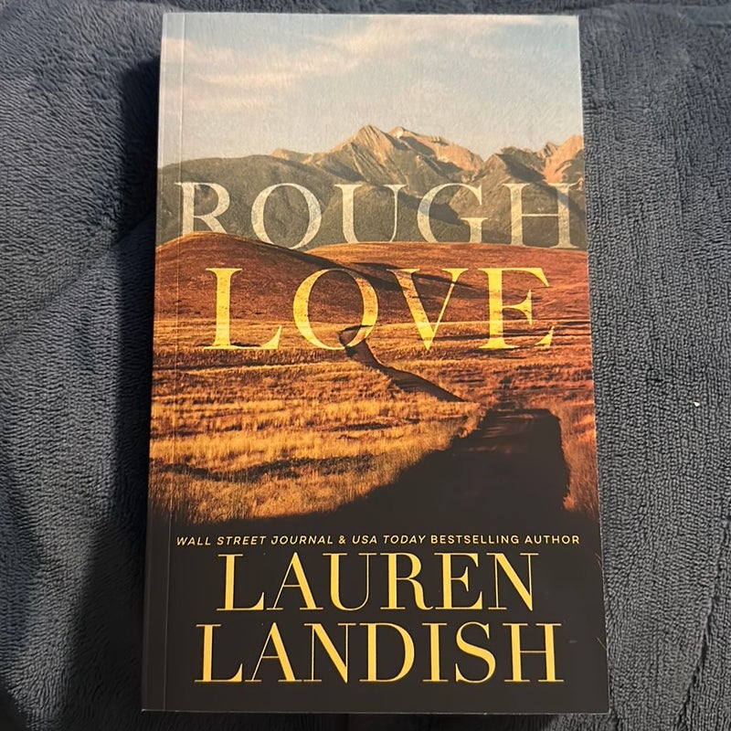 Rough Love